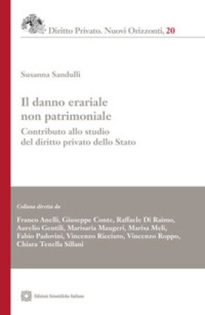 Il danno erariale non patrimoniale. Contributo alla studio del diritto privato dello Stato Susanna Sandulli