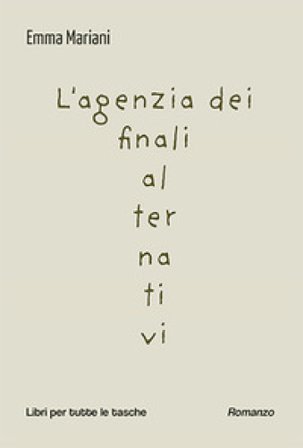 L'agenzia dei finali alternativi Emma Mariani