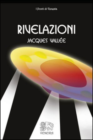 Rivelazioni Jacques Vallée