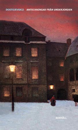 Anteckningar från underjorden - Bok av Fjodor Dostojevskij - Inbunden