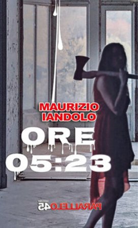 Ore 5:23 Maurizio Iandolo