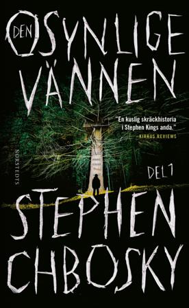 Den osynlige vännen. Del 1 - Bok av Stephen Chbosky - Pocket