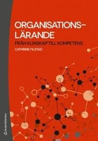 Organisationslärande : från kunskap till kompetens
