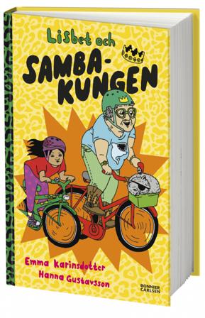 Lisbet och Sambakungen - Bok av Emma Karinsdotter - Inbunden
