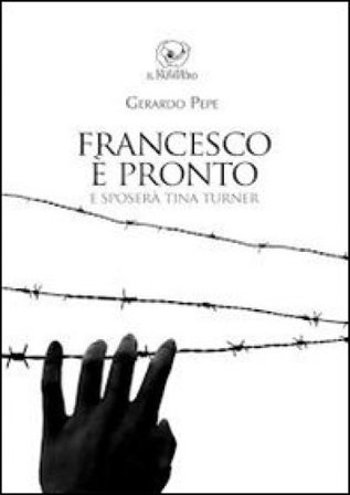 Francesco è pronto e sposerà Tina Turner Gerardo Pepe