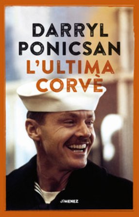 L'ultima corvè Darryl Ponicsan