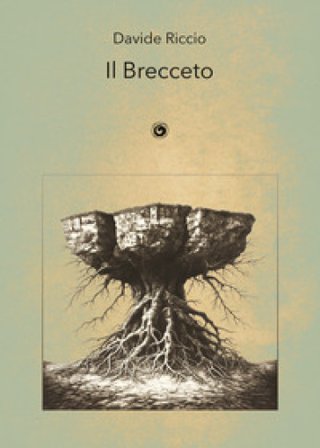 Il Brecceto. Poesie scritte ad Ariano Irpino e per la Campania tra il 1998 e il 2023 Davide Riccio