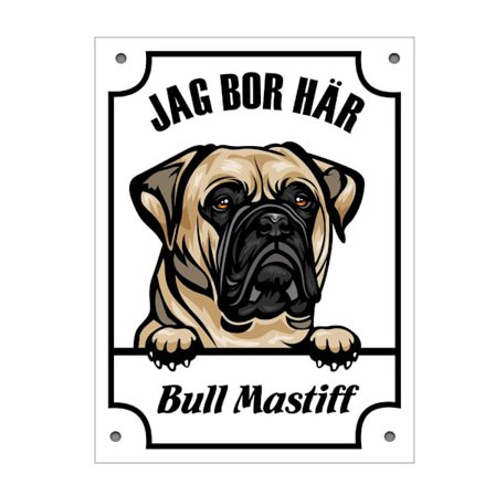 Plåtskylt Jag bo här Bull Mastiff Kikande hund skylt