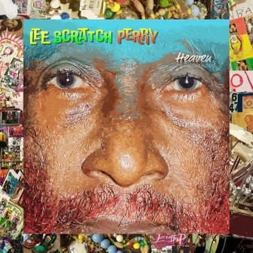 Heaven Lee 'Scratch' Perry