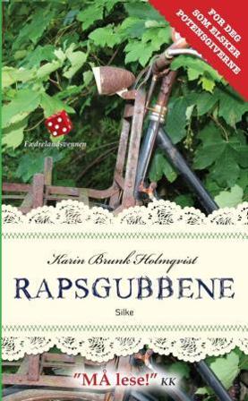 Rapsgubbene - Bok av Karin Brunk Holmqvist - Pocket