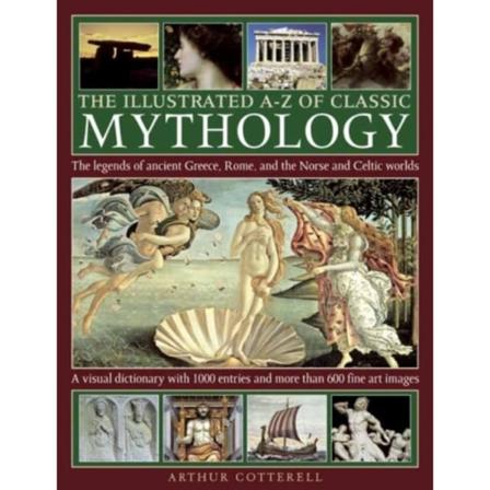 Illustrated A-z of Classic Mythology (inbunden, eng)