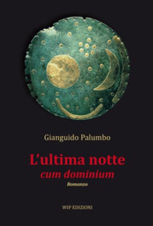 L'ultima notte cum dominium Gianguido Palumbo
