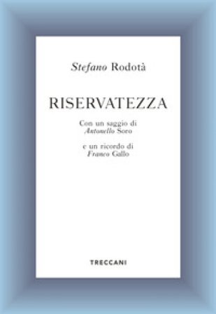 Riservatezza Stefano Rodotà
