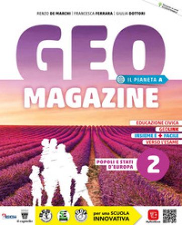 Geomagazine. Con Rivista e Atlante. Per la Scuola media. Con e-book. Con espansione online. Vol. 2: Gli Stati d'Europa R. De Marchi