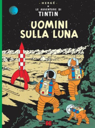 Le avventure di Tintin. Uomini sulla luna Hergé