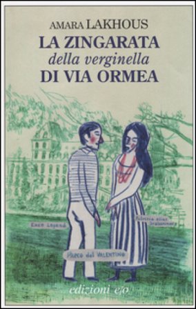 La zingarata della verginella di via Ormea Amara Lakhous