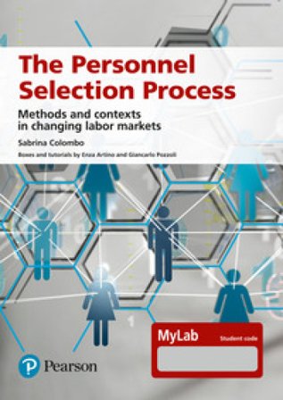 The personnel selection process. Methods and contexts in changing labor markets. Ediz. MyLab. Con Contenuto digitale per accesso online Sabrina 