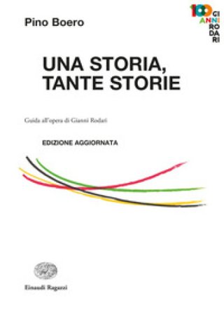Una storia, tante storie. Guida all'opera di Gianni Rodari Pino Boero