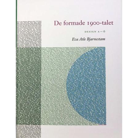 De formade 1900-talet : design A till Ö 9789151937410