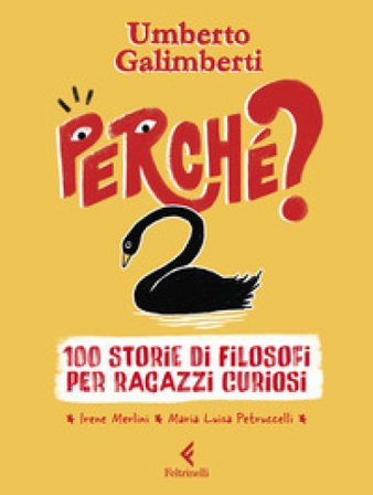 Perché? Umberto Galimberti