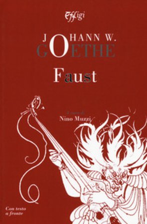 Faust. Testo tedesco a fronte Johann Wolfgang Goethe