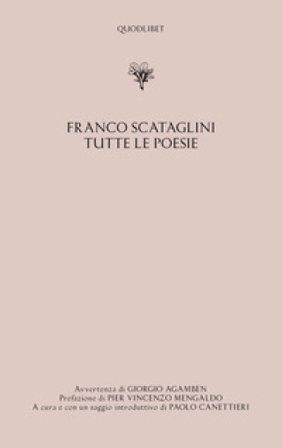 Tutte le poesie Franco Scataglini