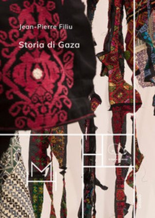 Storia di Gaza Jean-Pierre Filiu