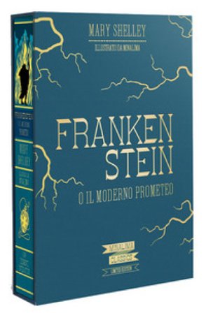 Frankenstein o il moderno Prometeo. Ediz. a colori Mary Shelley