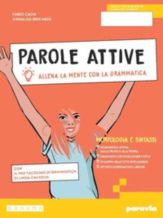 Parole attive. Ediz. Pack. Vol. unico. Con Quaderno, Comunicazione, Ottavino. Per la Scuola media. Con e-book. Con espansione online Fabio Caon