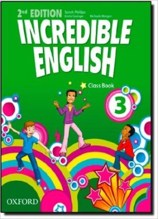 Incredible english. Class book. Per la Scuola elementare. Vol. 3 NA