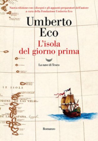 L'isola del giorno prima. Ediz. illustrata Umberto Eco