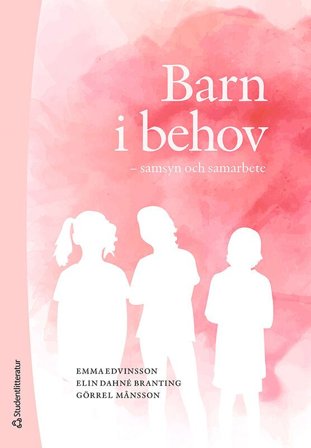 Barn i behov - samsyn och samarbete