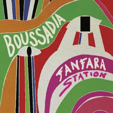 Boussadia FANFARA STATION