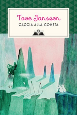 Caccia alla cometa Tove Jansson