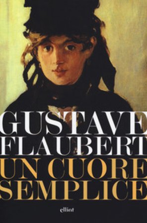 Un cuore semplice Gustave Flaubert