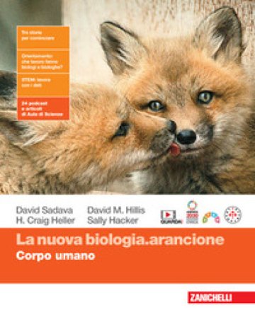 La nuova biologia.arancione. Corpo umano. Per le Scuole superiori. Con espansione online David Sadava