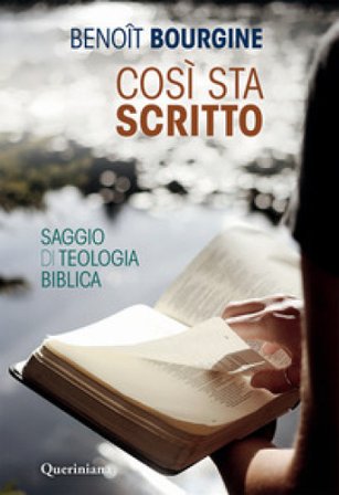 Così sta scritto. Saggio di teologia biblica Benoit Bourgine