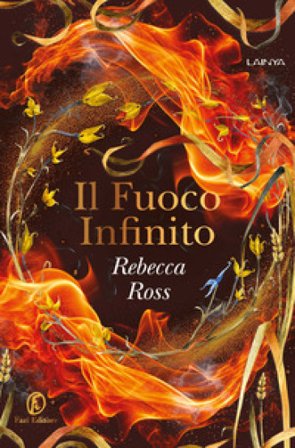 Il fuoco infinito Rebecca Ross