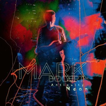 Antiquity neon MARK BOGERT