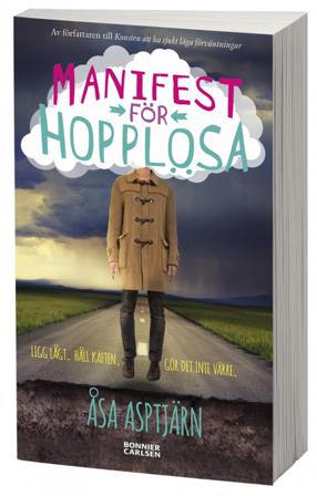 Manifest för hopplösa - Bok av Åsa Asptjärn - Danskt band