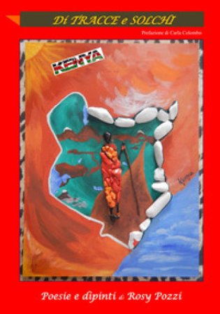 Di tracce e solchi. Kenya Rosy Pozzi