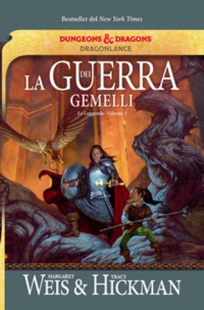 La guerra dei gemelli. Le leggende di DragonLance. Vol. 2 Margaret Weis