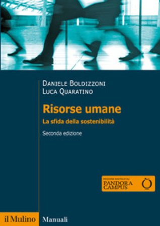 Risorse umane. La sfida della sostenibilità. Nuova ediz. Daniele Boldizzoni