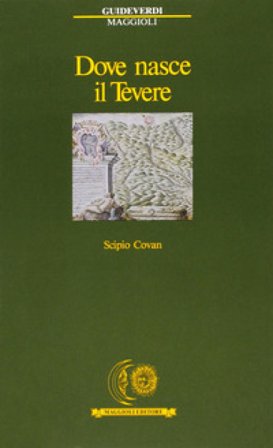 Dove nasce il Tevere Scipio Covan