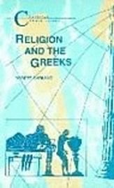 Religion and the Greeks, ISBN: 9781853994098