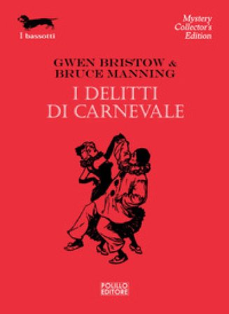 I delitti di carnevale Gwen Bristow