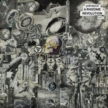 A rhizome revolution part 2 YOBREPUS