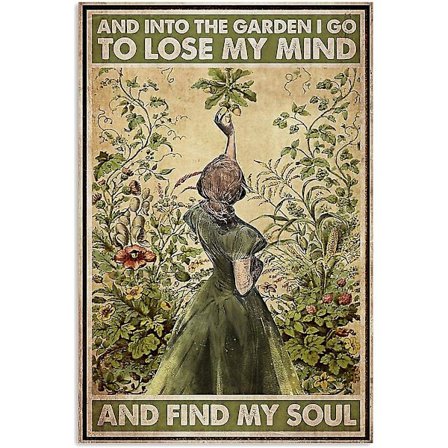 Vintage Metal Tin Sign Ja Puutarhaan Menen Hukkaan Mieleni Ja Löydän Sieluni Retro Tin Hippie Girl Poster Vintage Sign Kotiin Kahvi W (FMY)