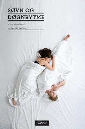 Søvn og døgnrytme - Bok av Anne M. Wolland & Mona Skard Heier - Paperback