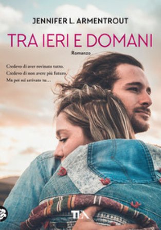 Tra ieri e domani Jennifer L. Armentrout